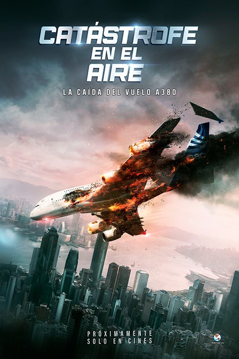 CATÁSTROFE EN EL AIRE LA CAÍDA DEL VUELO A380