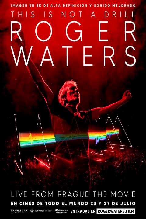 Roger Waters This Is Not A Drill - The Movie