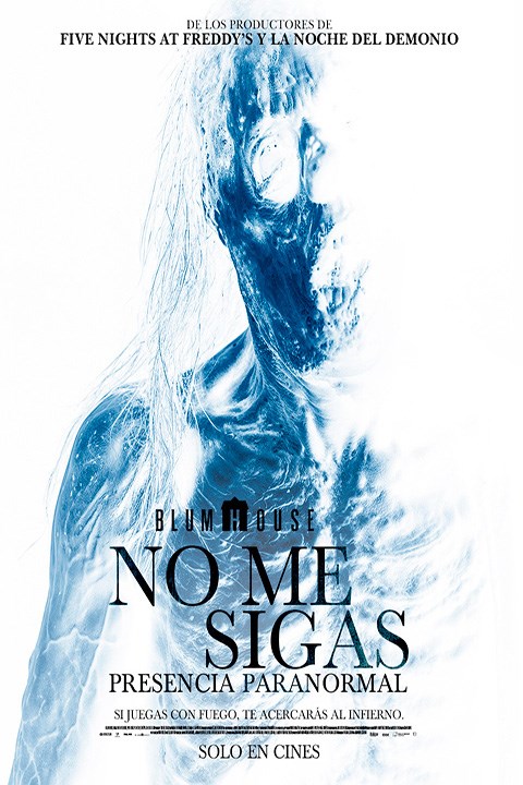 NO ME SIGAS: PRESENCIA PARANORMAL